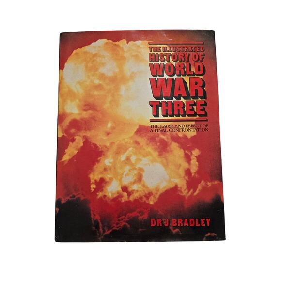 The illustrated history of world War three by Dr J Bradley 0711202524 windward - Picture 1 of 6